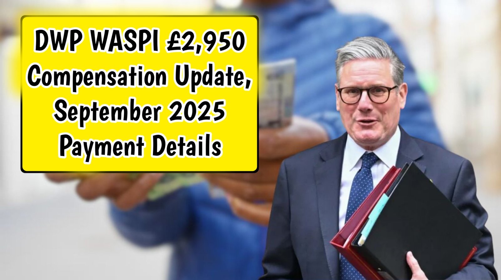 DWP WASPI £2,950 Compensation Update, September 2025 Payment Details