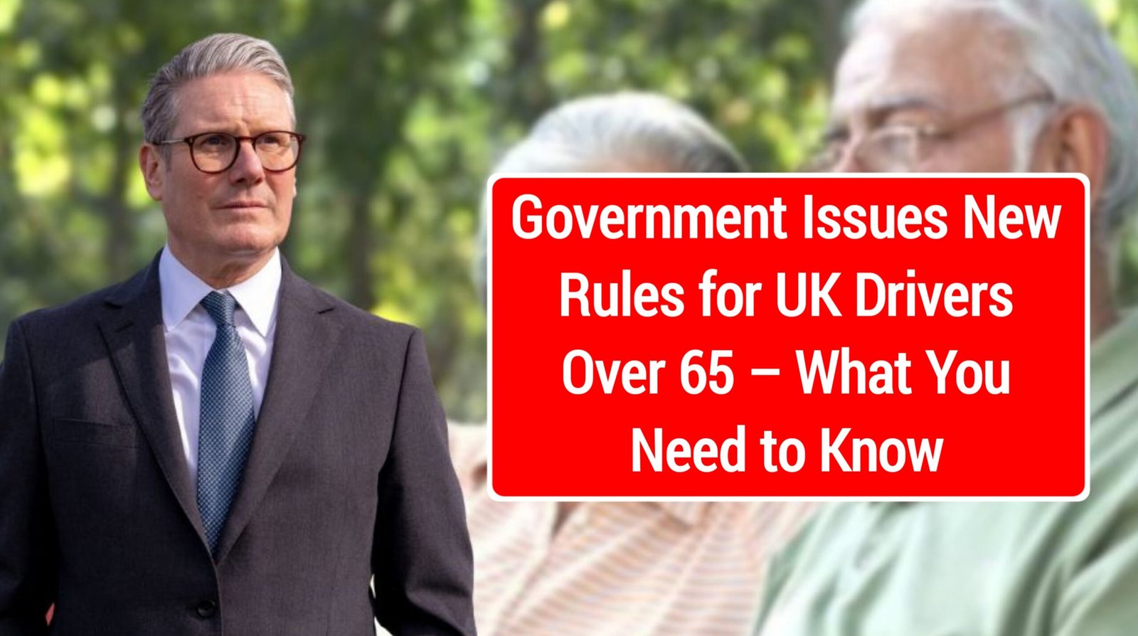 Government Issues New Rules for UK Drivers Over 65 – What You Need to Know