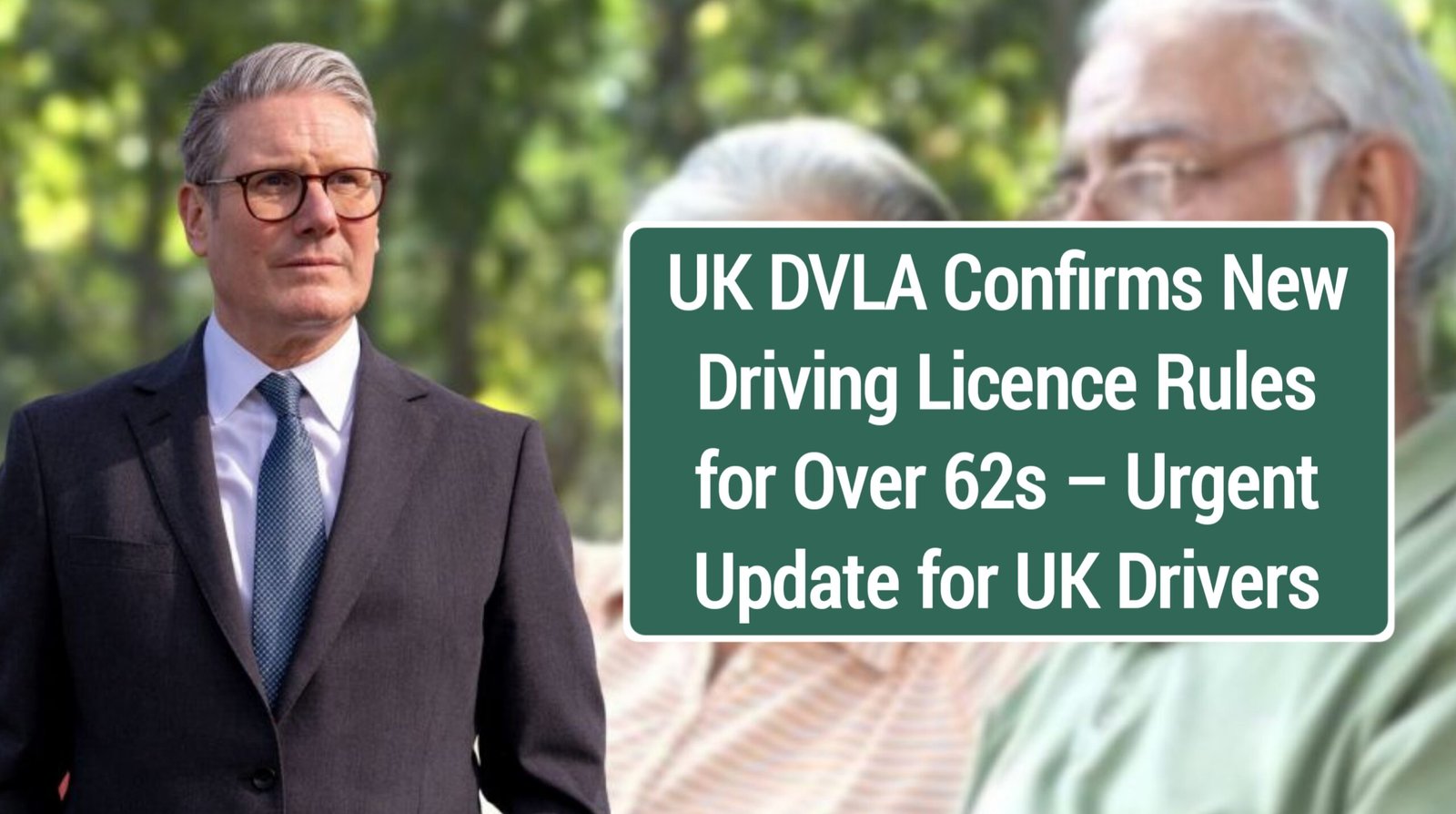 UK DVLA Confirms New Driving Licence Rules for Over 62s – Urgent Update for UK Drivers