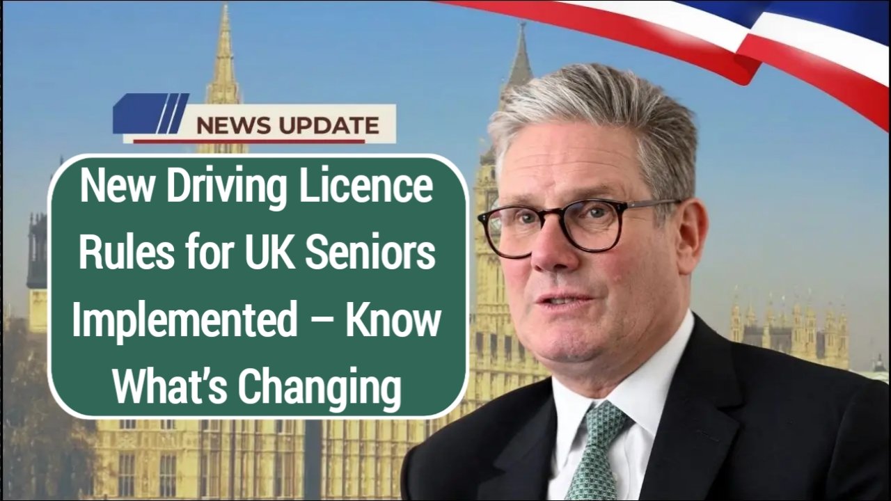 New Driving Licence Rules for UK Seniors Implemented – Know What’s Changing