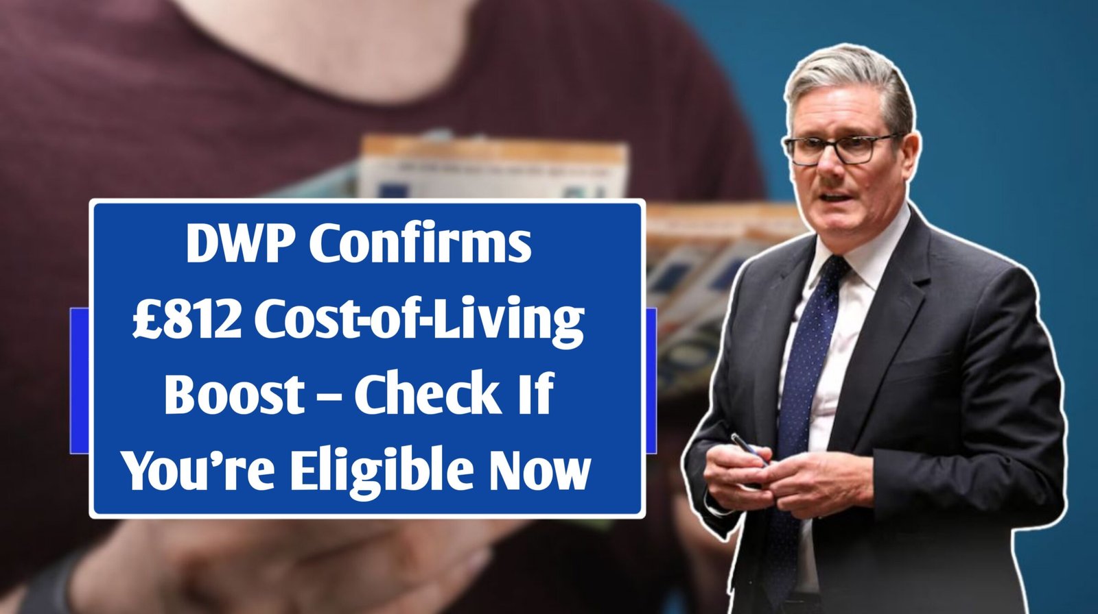 DWP Confirms £812 Cost-of-Living Boost
