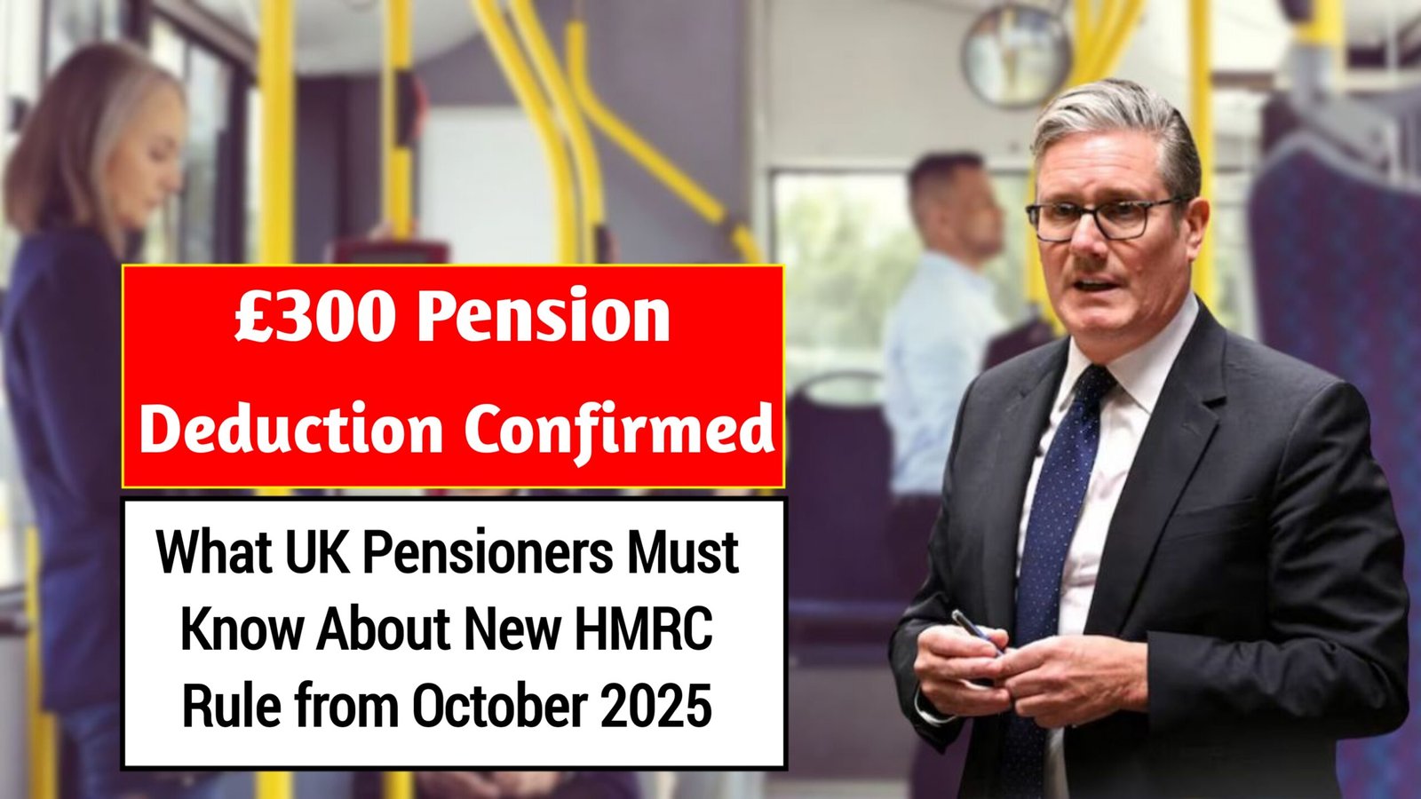 £300 Pension Deduction Confirmed