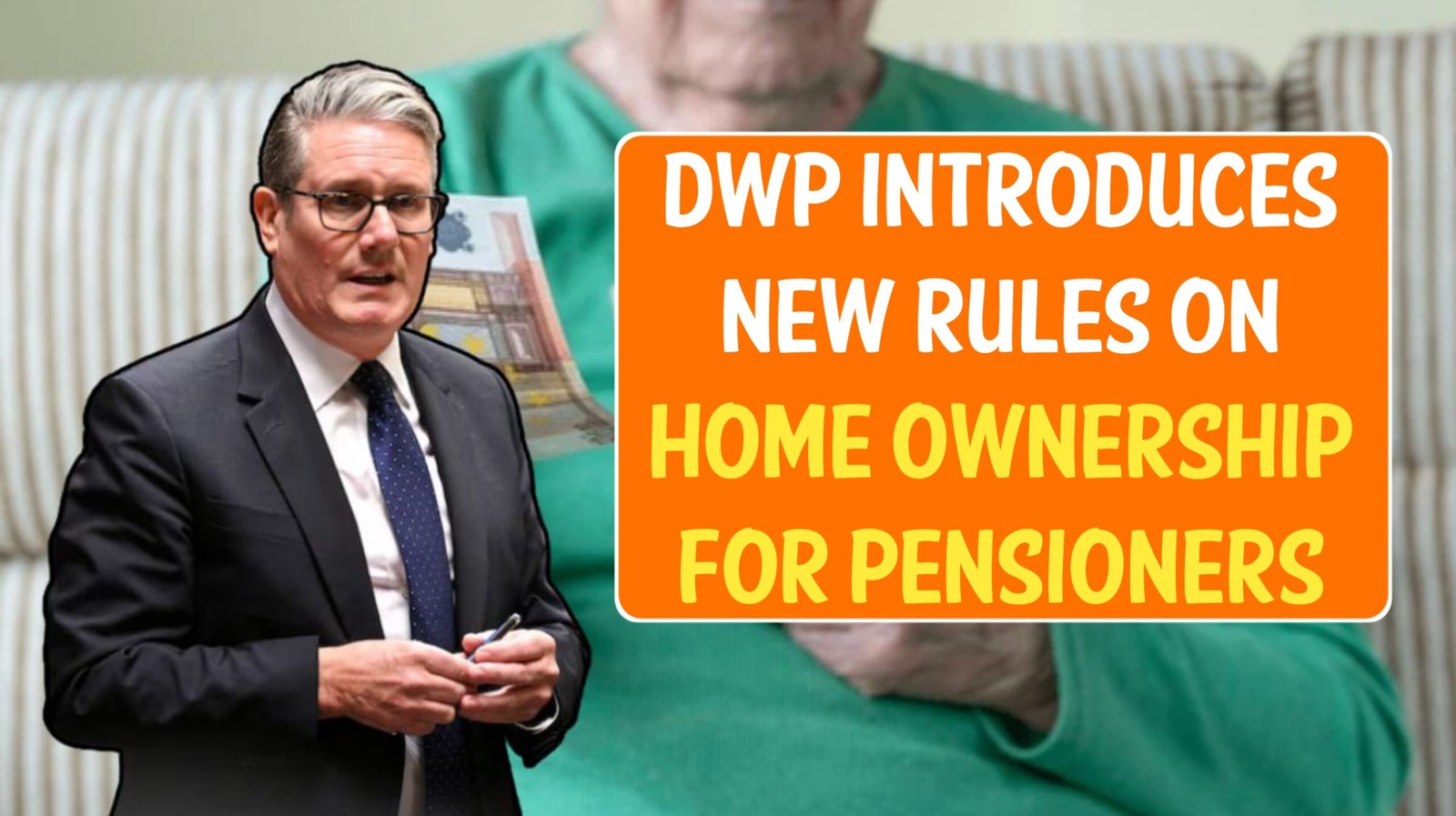 DWP Introduces New Rules on Home Ownership for Pensioners