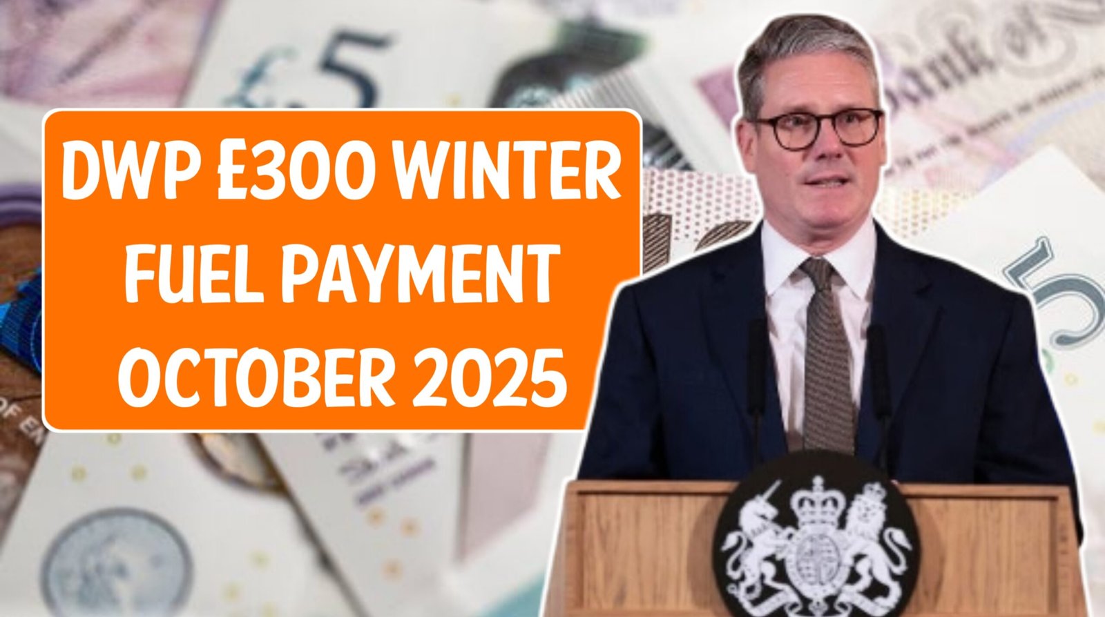 DWP £300 Winter Fuel Payment October 2025