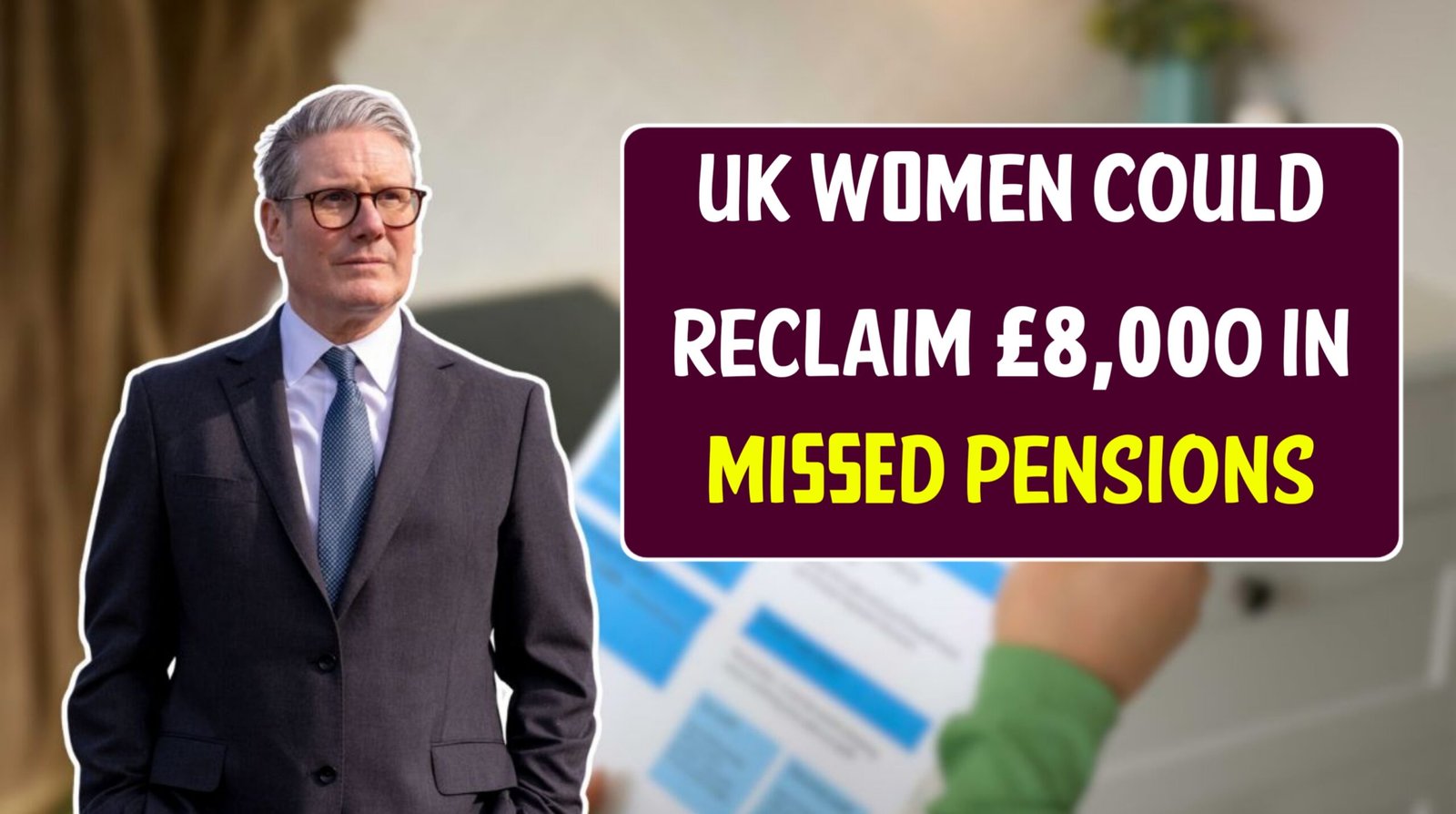 UK Women Could Reclaim £8,000 in Missed Pensions